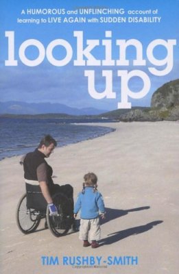 Looking Up: A Humorous and Unflinching Account of Learning to Li