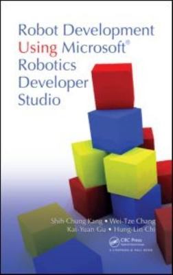 Robot Development Using Microsoft Robotics Developer Studio, Hardcover by Kan...