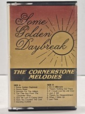 Some Golden Daybreak The Cornerstone Melodies Cassette Tape