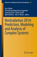 Ivan Zelinka (U. A.) | Nostradamus 2014: Prediction, Modeling And Analysis Of...