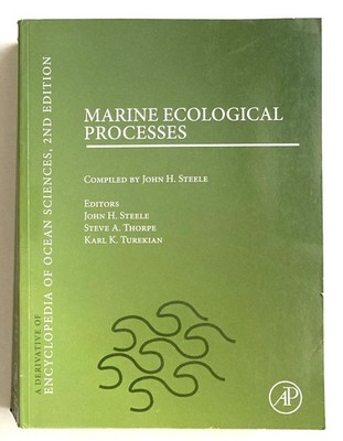 Marine Ecological Processes John H Steele 2010 Ed Encyclopedia of Ocean Sciences