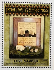 Love Sampler by Carole Charles of Primitive Gatherings Applique Pattern, PRI-461