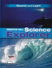 PRENTICE HALL SCIENCE EXPLORER: SOUND AND LIGHT - Hardcover **BRAND NEW**