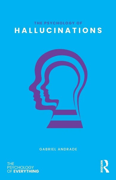 The Psychology of Hallucinations | Gabriel Andrade | Englisch | Taschenbuch-image