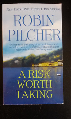 A Risk Worth Taking by Robin Pilcher (2005, Paperback) 