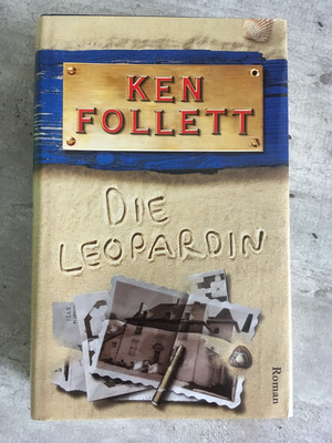 Die Leopardin - Roman - Ken Follett