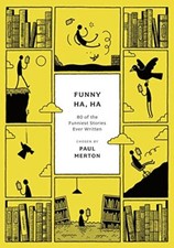 Funny Ha, Ha: 80 of the Funniest Stories Ever Written (Anthos)-P