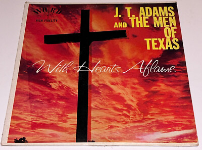 J. T. Adams & The Men Of Texas With Hearts Aflame Gospel Music Vinyl LP 01