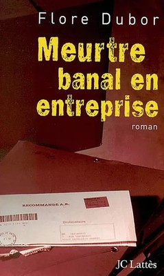 Banaler Firmenmord, Flore Dubord