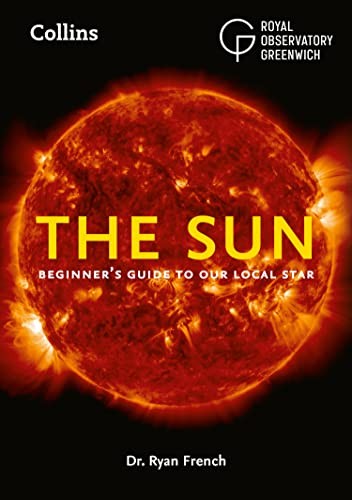 The Sun: Beginner’s guide to our local star by Dr. Ryan French - Image 8