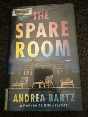 Spare Room : A Novel by Andrea Bartz (2023, Hardcover)