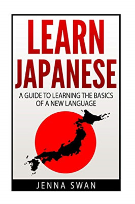 Japanisch lernen: Ein Leitfaden zum Erlernen der Grundlagen eines Neuen - Taschenbuch NEU Swan, Je