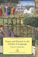 Francesca Southerden | Dante And Petrarch In The Garden Of Language | Buch