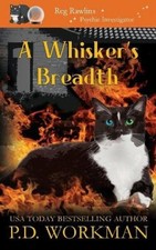 A Whisker's Breadth (Reg Rawlins, Psychic Investigator) by Workman, P. D.