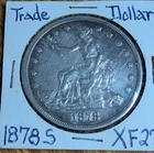 1878-S Silver Trade Dollar High XF