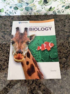 Apologia Exploring Creation with Biology 3rd Edition By Vicki Dincher.No Writing