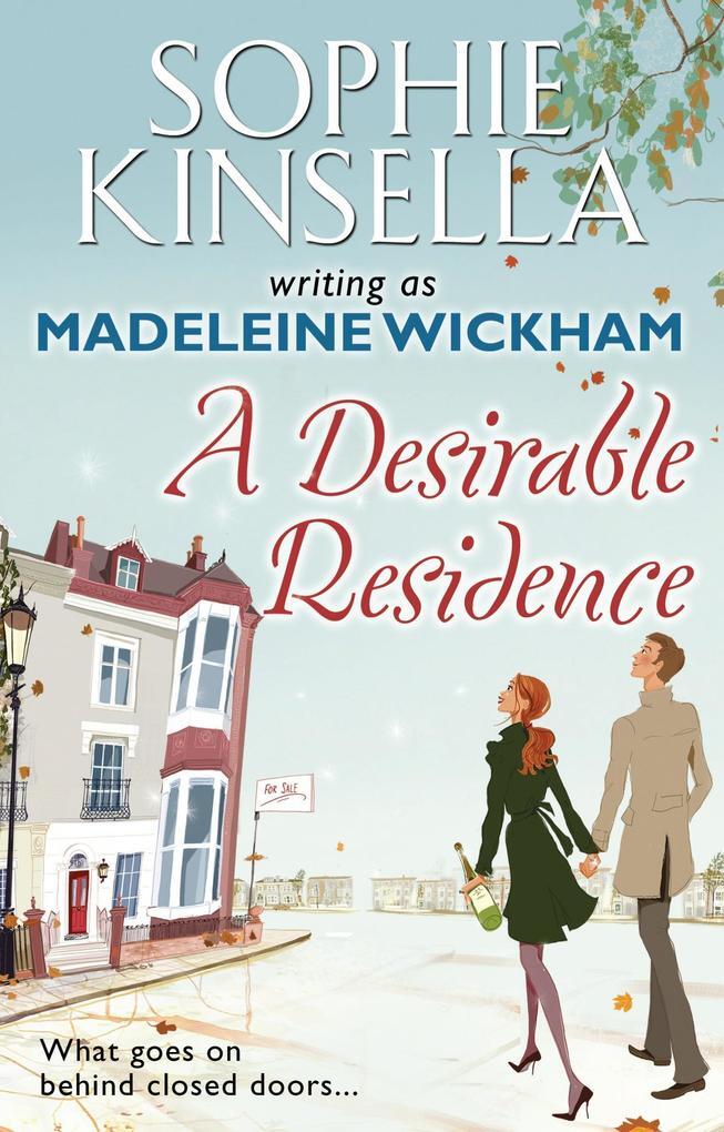 Thumbnail - A Desirable Residence | Madeleine Wickham | 2011 | Englisch