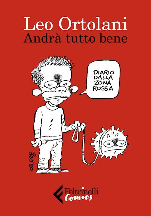 ANDRÀ TUTTO BENE  - ORTOLANI LEO - Feltrinelli