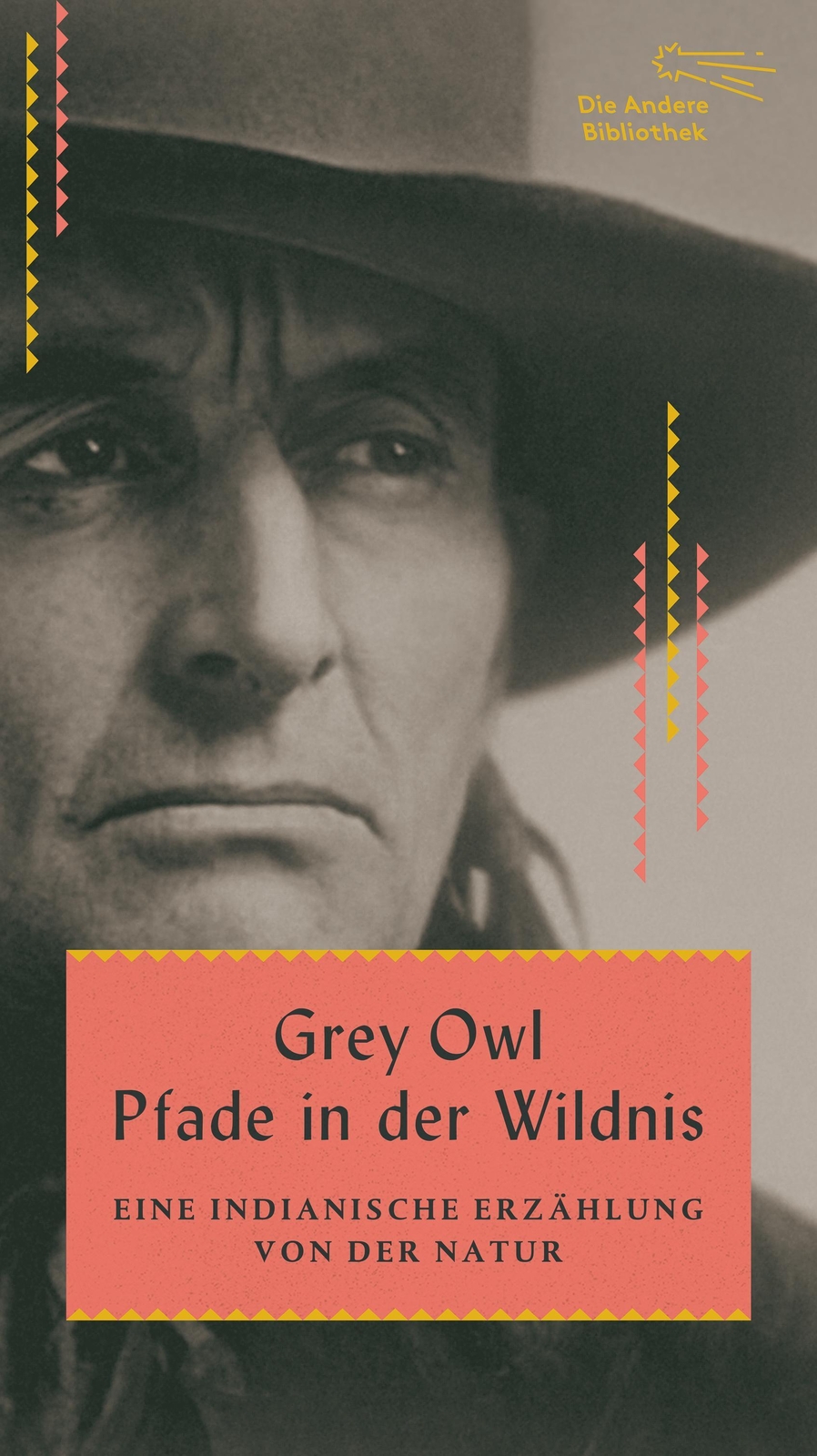 Thumbnail - Pfade In Der Wildnis | Grey Owl | Eine Indianische Erzählung Von Der