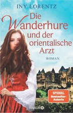 Die Wanderhure und der orientalische Arzt ZUSTAND SEHR GUT