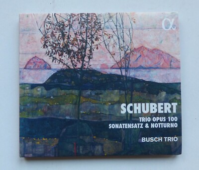 Schubert Trio Opus 100 Sonatensatz & Notturno- Busch Trio CD [2020]