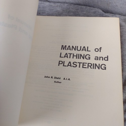 1965 Hardcover - Manual Of Lathing And Plastering by John R. Diehl A.I.A. - Picture 6 of 15