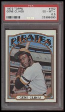 1972 Topps #152 Gene Clines PSA 6.5