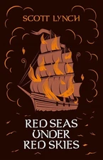 Red Seas Under Red Skies: The Gentleman Bastard Sequence, Book Two by Scott Lync
