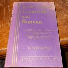 In the Land of Cromwell And Bunyon - William Hazer Wrighton- Signed! 1939 HC DJ