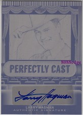 2013 LEAF POP CENTURY PRINT PLATE AUTO: LARRY HAGMAN #1/1 OF ONE AUTOGRAPH 