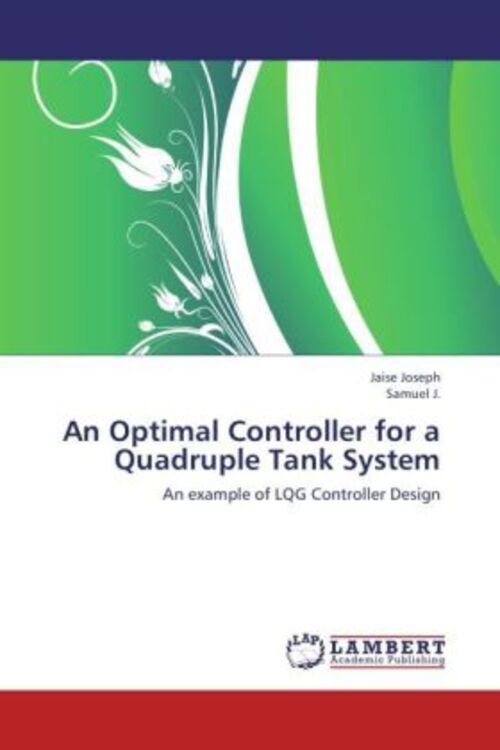 Thumbnail - Jaise Joseph (u. A.) | An Optimal Controller For A Quadruple Tank