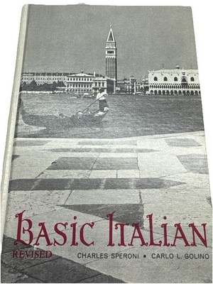 Basic Italian Revised Book - Charles Speroni, Carlo l. Golino, 1967 Hardcover
