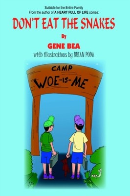 Bea - DON'T EAT THE SNAKES - New paperback or softback - 71 - X555z