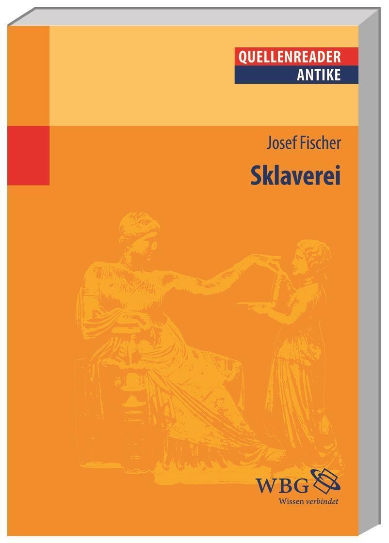 Thumbnail - Sklaverei | Quellenreader Antike | Josef Fischer | Taschenbuch | 208
