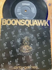 1990 BOONSQUAWK 7" 45 - DIRTY GAMES  / TECHNO SLYMIX - 10 RECORDS - TEN 326