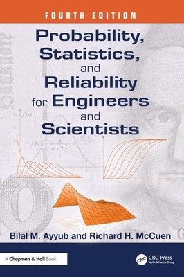 Wahrscheinlichkeit, Statistik und Zuverlässigkeit für Ingenieure und Wissenschaftler - Ayub, Bil