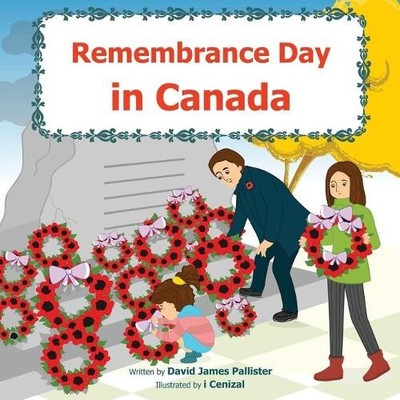David James Pallister Remembrance Day in Canada (Taschenbuch)