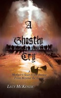 Lecy Mckenzie | A Ghostly Cry | Taschenbuch | Englisch (2013) | AuthorHouse