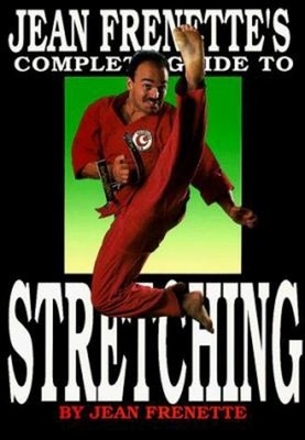 Jean Frenette's Complete Guide to Stretching Paperback Jean Frene
