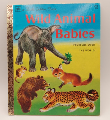 Wild Animal Babies From All Over the World   Little Golden Book   1972