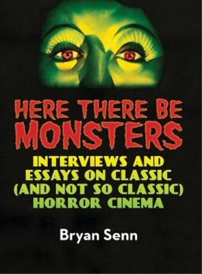 Senn, Bryan Here There Be Monsters (Hardback) HBOOK NEUF | eBay
