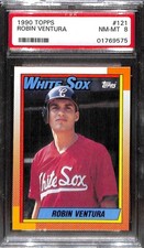 1990 TOPPS #121 ROBIN VENTURA PSA 8 NM-MT 01769575 