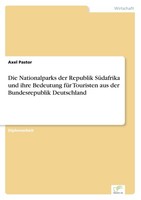 Die Nationalparks Der Republik SüDafrika Und Ihre Bedeutung FüR Touristen Aus De