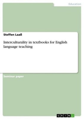 Interculturality in textbooks for English language teaching Steffen Laaß
