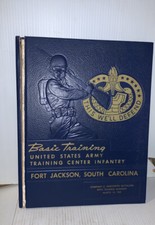 FORT JACKSON 1960 BASIC TRAINING UNITED STATES ARMY TRAINING CENTER INFANTRY YB