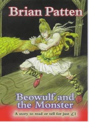Beowulf and the Monster (Everystory) By Brian Patten