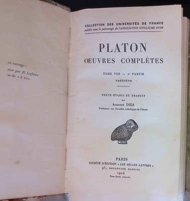 Platon, Oeuvres Completes: Tome VIII. 2e Partie. Theetete. Collection des Univer