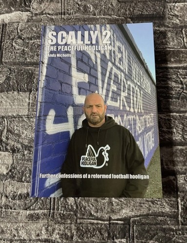 Scally 2 The Peaceful Hooligan Andy Nicholls Neu Limited Edition Hardcover