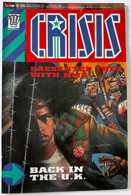CRISIS - Special 2000AD Presents Crisis Comic #15. April 1989. No.15. VF/NM 9.0