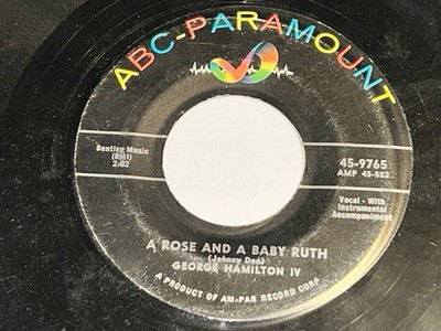 George Hamilton IV- A Rose and a Baby Ruth/If You Don't Know-45 Rpm 234G14